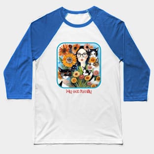 My Cat Family (lady wearing eyeglasses with 5 cats) Baseball T-Shirt